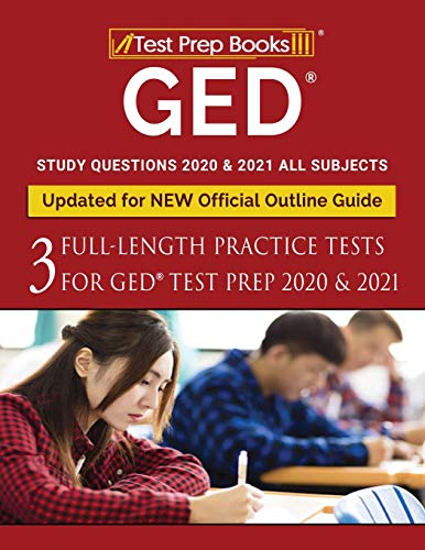 Beispielbild fr GED Study Questions 2020 & 2021 All Subjects: Three Full-Length Practice Tests for GED Test Prep 2020 & 2021 [Updated for NEW Official Outline Guide] zum Verkauf von PlumCircle