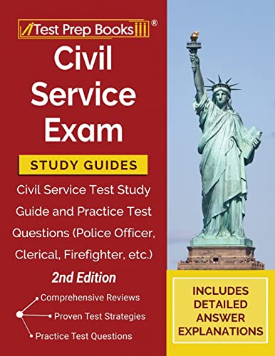 Stock image for Civil Service Exam Study Guides : Civil Service Test Study Guide and Practice Test Questions (Police Officer, Clerical, Firefighter, etc. ) [2nd Edition] for sale by Better World Books: West