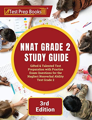 Stock image for NNAT Grade 2 Study Guide: Gifted and Talented Test Preparation with Practice Exam Questions for the Naglieri Nonverbal Ability Test Grade 2 [3rd Edition] for sale by PlumCircle