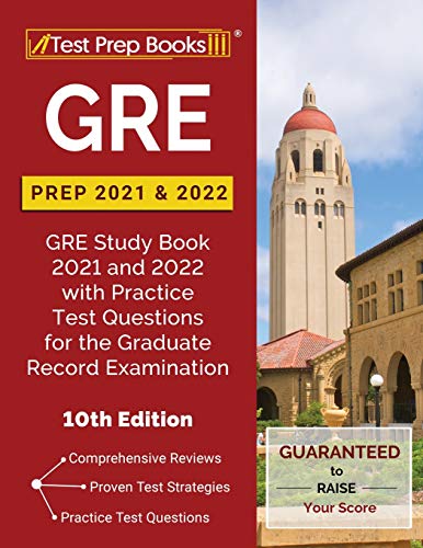 Beispielbild fr GRE Prep 2021 and 2022: GRE Study Book 2021 and 2022 with Practice Test Questions for the Graduate Record Examination [10th Edition] zum Verkauf von BooksRun