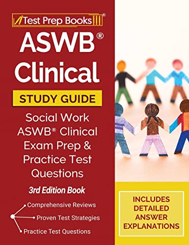Beispielbild fr ASWB Clinical Study Guide: Social Work ASWB Clinical Exam Prep and Practice Test Questions [3rd Edition Book] zum Verkauf von GreatBookPrices