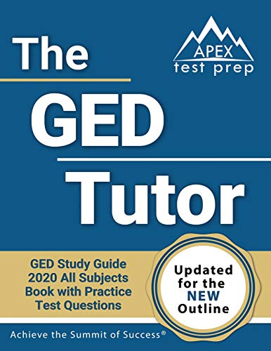 Imagen de archivo de The GED Tutor Book: GED Study Guide 2020 All Subjects with Practice Test Questions [Updated for the New Outline] a la venta por PlumCircle