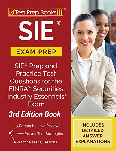 9781628459326: SIE Exam Prep: SIE Prep and Practice Test Questions for the FINRA Securities Industry Essentials Exam [3rd Edition Book]