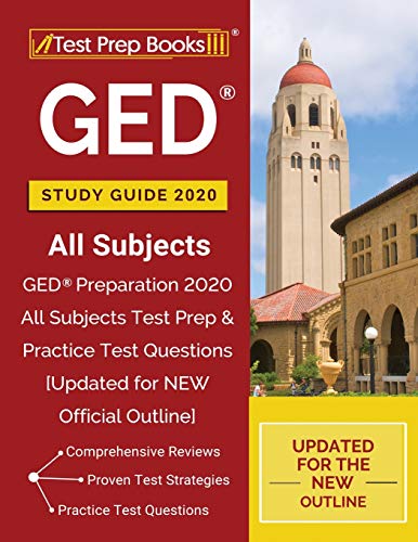 Beispielbild fr GED Study Guide 2020 All Subjects: GED Preparation 2020 All Subjects Test Prep & Practice Test Questions [Updated for NEW Official Outline] zum Verkauf von PlumCircle