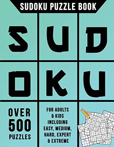 Stock image for Sudoku Puzzle Book: Over 500 Puzzles for Adults & Kids Including Easy, Medium, Hard, Expert & Extreme for sale by SecondSale