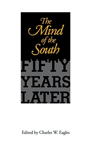 Stock image for The Mind of the South: Fifty Years Later for sale by Chiron Media