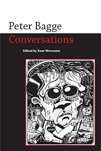Stock image for Peter Bagge: Conversations (Conversations with Comic Artists Series) for sale by Pomfret Street Books
