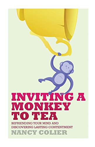 Stock image for Inviting a Monkey to Tea: Befriending Your Mind and Discovering Lasting Contentment for sale by HPB Inc.