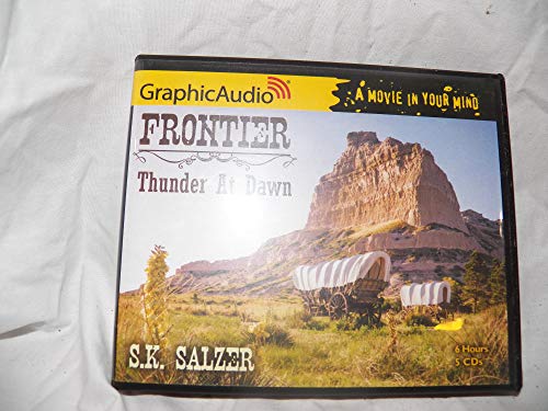 Beispielbild fr Frontier 2: Thunder at Dawn (5 Audio CD's) zum Verkauf von Gavin's Books