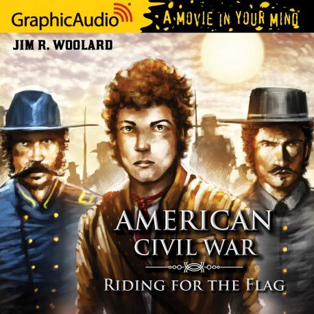 Stock image for Riding for the Flag (American Civil War #2) for sale by Gardner's Used Books, Inc.