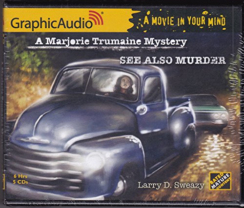 Stock image for See Also Murder, A Marjorie Trumaine Mystery, GraphicAudio for sale by SecondSale
