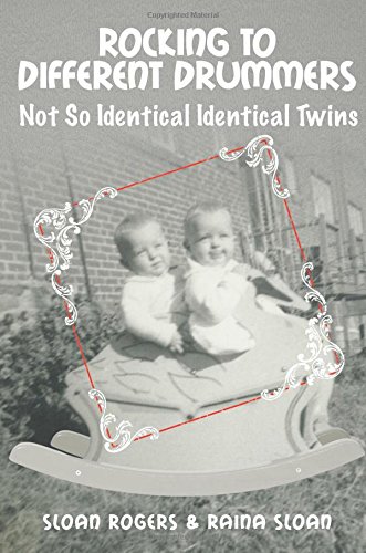Beispielbild fr Rocking to Different Drummers: Not So Identical Identical Twins zum Verkauf von Wonder Book