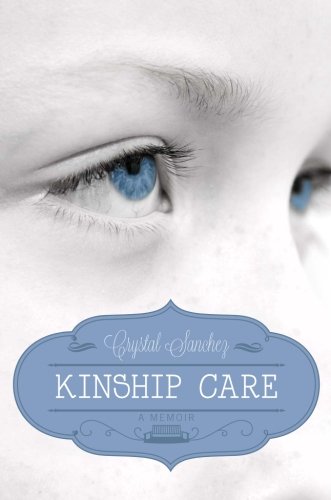 Imagen de archivo de Kinship Care a la venta por Dream Books Co.