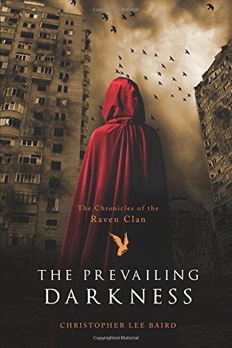 Stock image for The Prevailing Darkness (The Chronicles of the Raven Clan)