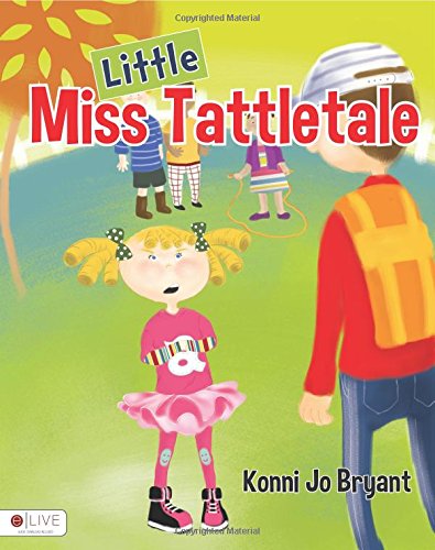 9781628548334: Little Miss Tattletale