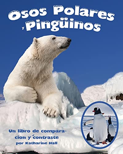 Beispielbild fr Polar Bears and Penguins: a Compare and Contrast Book zum Verkauf von Better World Books: West