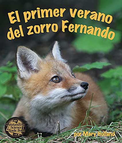 9781628553482: El primer verano del zorro Fernando [Ferdinand Fox's First Summer] (Spanish Edition) (Arbordale Collection)