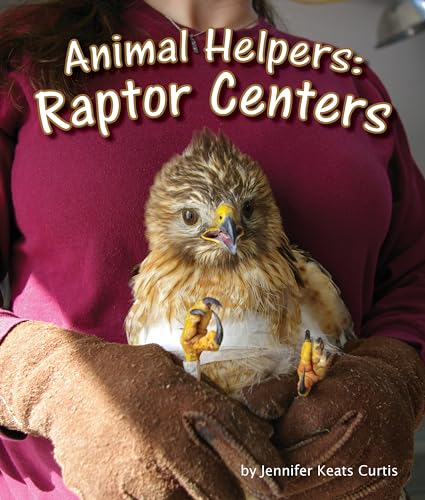 Imagen de archivo de Animal Helpers: Raptor Centers a la venta por Better World Books