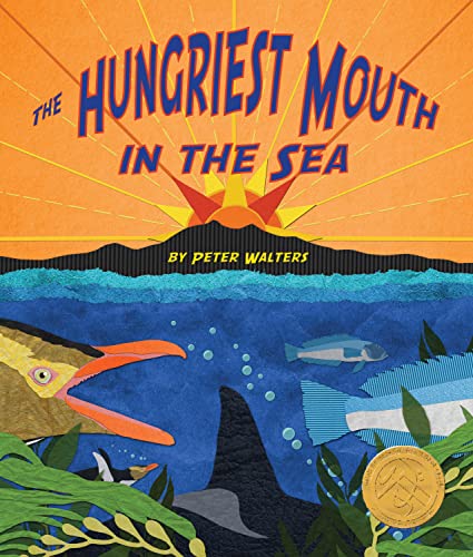 Beispielbild fr The Hungriest Mouth in the Sea zum Verkauf von Better World Books