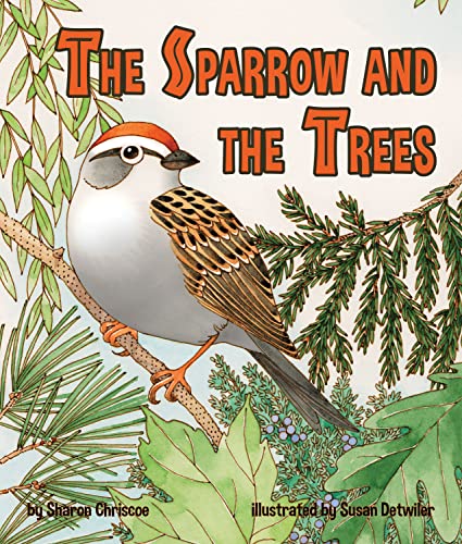 Stock image for The Sparrow and the Trees for sale by Better World Books