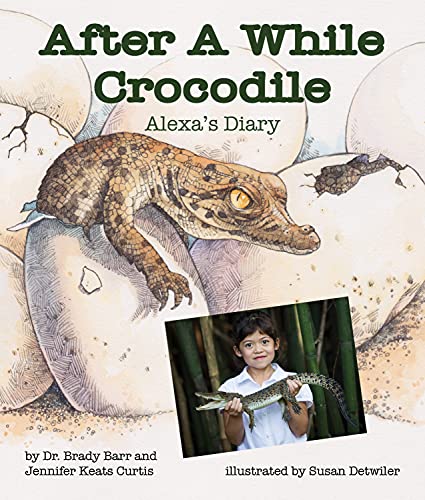 Stock image for After A While Crocodile: Alexa's Diary (Arbordale Collection) for sale by ZBK Books