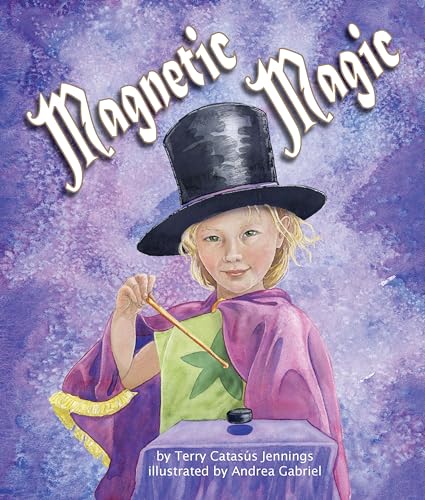Stock image for Magnetic Magic for sale by Revaluation Books