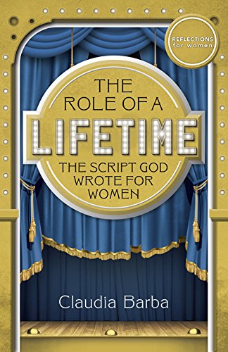 Beispielbild fr The Role of a Lifetime-The Script God Wrote for Women zum Verkauf von SecondSale