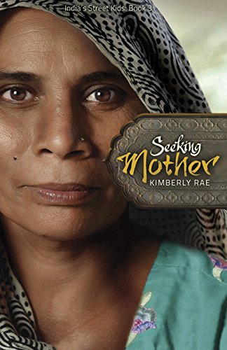 Beispielbild fr Seeking Mother (India's Street Kids Book 3) zum Verkauf von ThriftBooks-Dallas