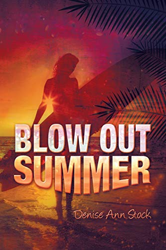 Stock image for Blow Out Summer for sale by Chiron Media