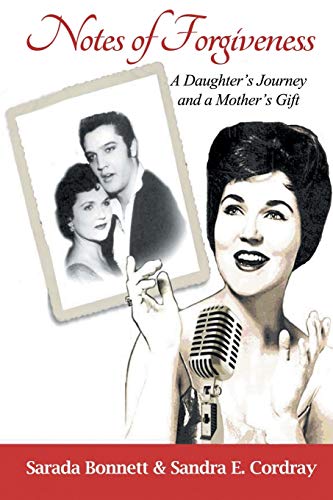 

Notes of Forgiveness: A Daughter's Journey and a Mother's Gift
