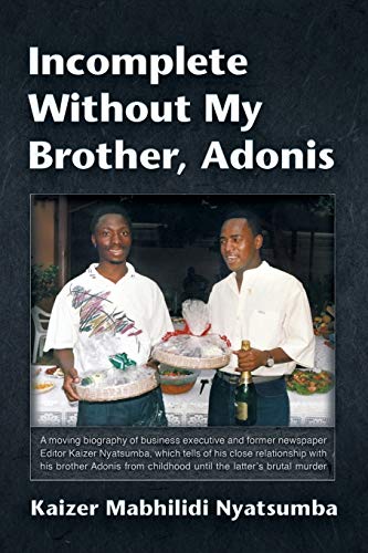 Stock image for Incomplete Without My Brother, Adonis for sale by Chiron Media