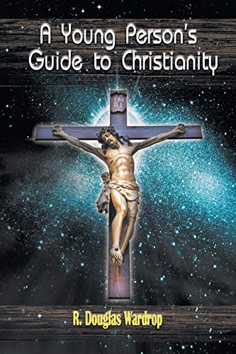 Stock image for A Young Person's Guide to Christianity for sale by Chiron Media