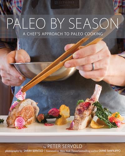 Beispielbild fr Paleo by Season : A Chef's Approach to Paleo Cooking zum Verkauf von Better World Books