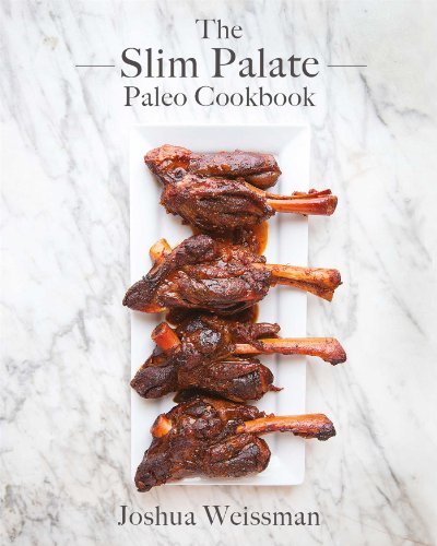 9781628600117: The Slim Palate Paleo Cookbook