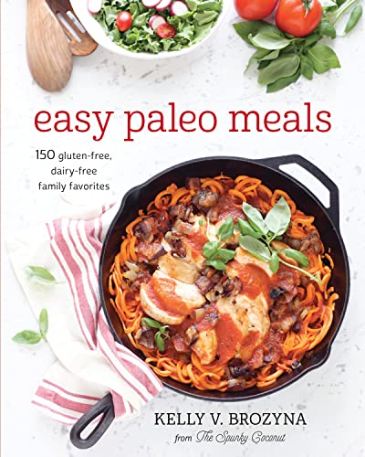 Beispielbild fr Easy Paleo Meals : Use the Power of Low-Carb and Keto for Weight Loss and Great Health zum Verkauf von Better World Books