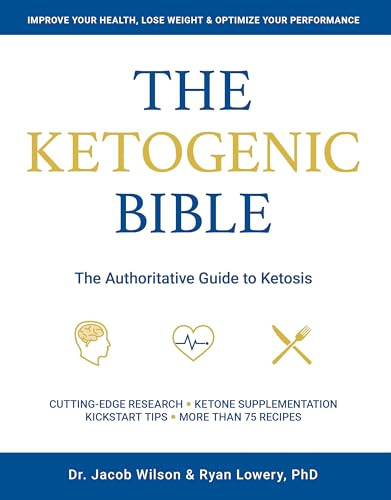 9781628601046: Ketogenic Bible: The Authoritative Guide to Ketosis: Volume 1