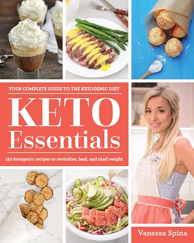 Beispielbild fr Keto Essentials: 150 Ketogenic Recipes to Revitalize, Heal, and Shed Weight (1) zum Verkauf von SecondSale