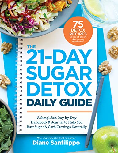 Beispielbild fr The 21-Day Sugar Detox Daily Guide : A Simplified, Day-By-Day Handbook and Journal to Help You Bust Sugar and Carb Cravin Gs Naturally zum Verkauf von Better World Books