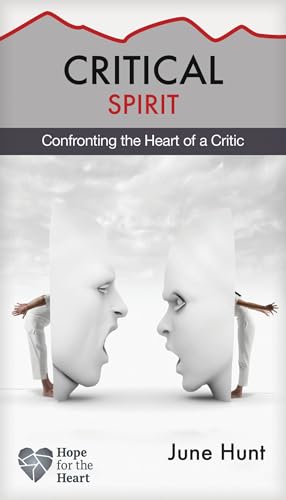 Stock image for Critical Spirit: Confronting the Heart of a Critic (Hope for the Heart) for sale by SecondSale