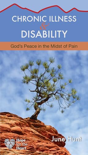 Imagen de archivo de Chronic Illness and Disability: God's Peace in the Midst of Pain (Hope for the Heart) a la venta por WorldofBooks