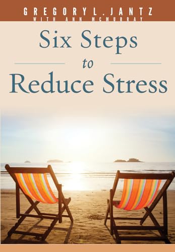 9781628623673: Six Steps to Reduce Stress (Jantz)