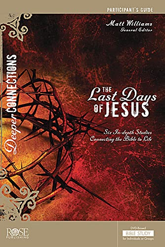 Stock image for The Last Days of Jesus Participant's Guide for sale by ThriftBooks-Dallas