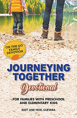 Stock image for On the Go Family Devotions: Journeying Together Family Devotional For Families with Preschool and Elementary Kids for sale by SecondSale