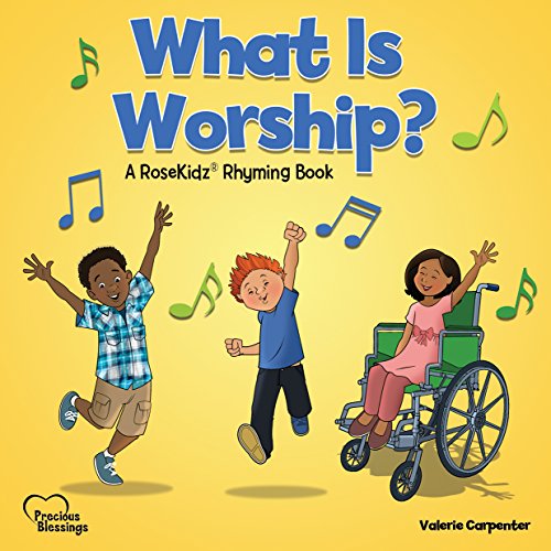 Imagen de archivo de What Is Worship? (Precious Blessings) a la venta por Once Upon A Time Books