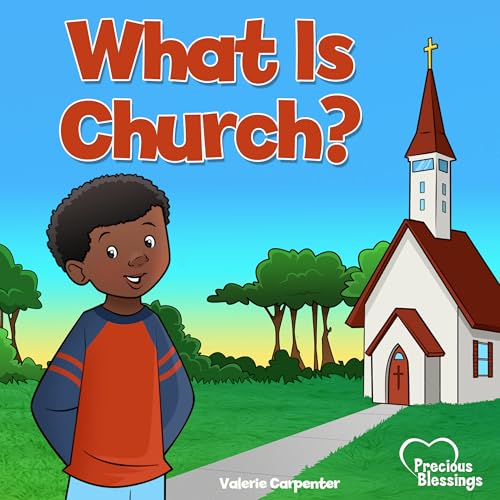 Beispielbild fr What is Church? A RoseKidz? Rhyming Book (Precious Blessings Series) zum Verkauf von SecondSale