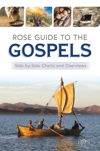 Stock image for Rose Guide to the Gospels: Side-By-Side Charts and Overviews for sale by Lakeside Books
