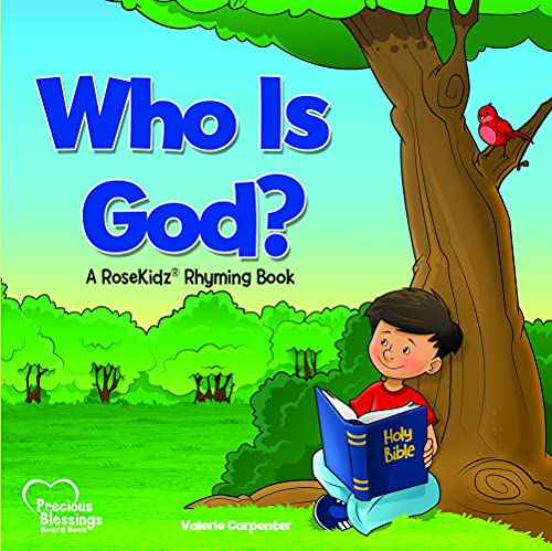 Stock image for Who Is God?: A RoseKidz Rhyming Book (Precious Blessings) for sale by gwdetroit