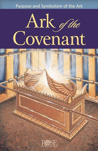 Stock image for Ark of the Covenant Pamphlet: Purpose and Symbolism of the Ark for sale by GF Books, Inc.