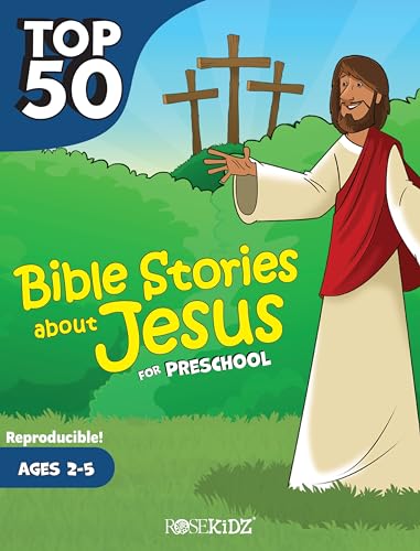 Beispielbild fr Top 50 Bible Stories About Jesus for Preschool: Ages 2-5 zum Verkauf von Buchpark