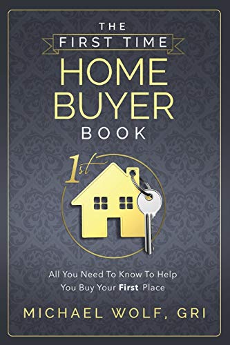 Stock image for The First Time Home Buyer Book for sale by GF Books, Inc.